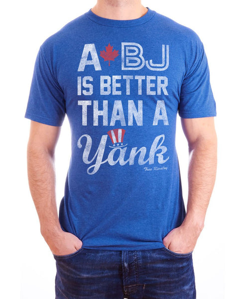 1 BJ Is Always Better Than 9 Yanks Ladies T-Shirt –